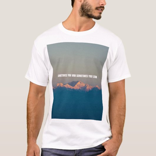 時には勝ち、時には負け Tシャツ (正面)