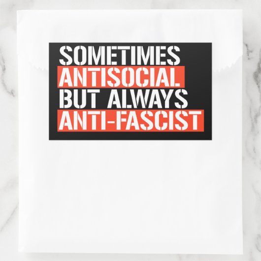 時には反社会的だが常にアンチ – ファシスト 長方形シール (バッグ)