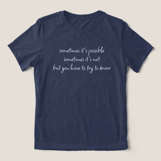 時には可能Tシャツ トライブレンドTシャツ (デザイン正面)