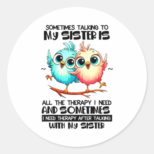 時には姉妹と話すだけで十分な治療 ラウンドシール (正面)