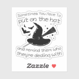 時には帽子をかぶって思い出させる必要がある シール