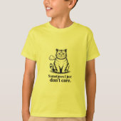 時には気にしないこともある Tシャツ (正面)