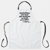 時には食べ物を与え君は狂気 エプロン (正面)