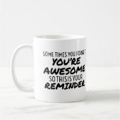 時に忘れはあなたはこ素晴らしの コーヒーマグカップ (左)