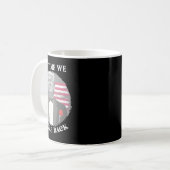 時は来た それはトランプ大統領フラグを囲む時 コーヒーマグカップ (正面左)