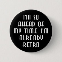 時代を先取りしすぎてすでにレトロな私