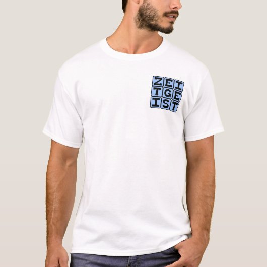 時代精神、支配的な思想の学派 Tシャツ (正面)