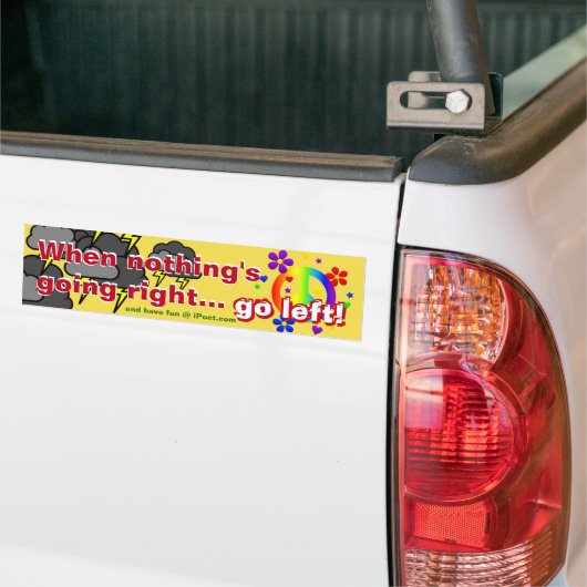 時何も正しく行っていない… 左に!行って下さい!! バンパーステッカー (トラック上)