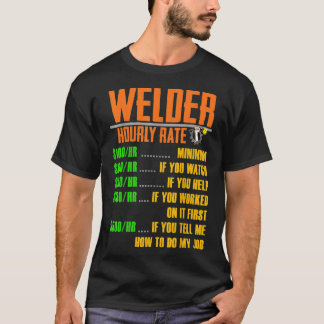 時給シャツ溶接溶接溶接溶接溶接機シャツギフト時間 Tシャツ