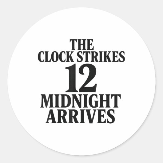 時計が12時を刻む 真夜中がやってくる ミーム ラウンドシール (正面)