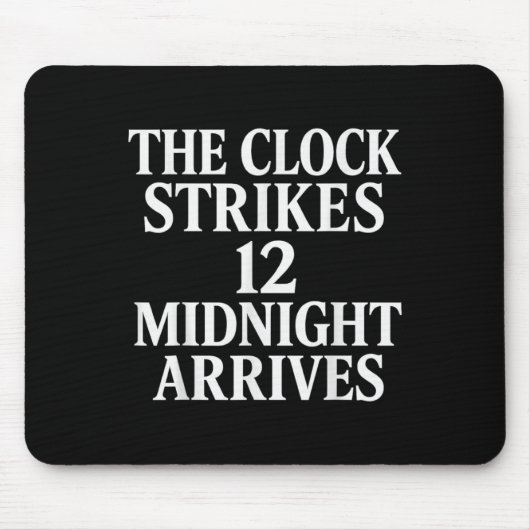 時計が12時を打ち鳴らす真夜中がやってくるミーム _2  マウスパッド (正面)