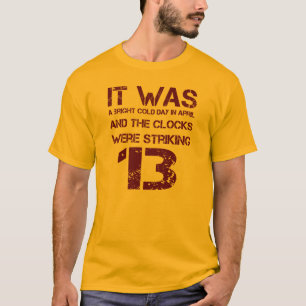 「時計は13時を打っていた」ジョージ·オーウェル1984年 Tシャツ