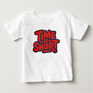 時間が短い ベビーTシャツ