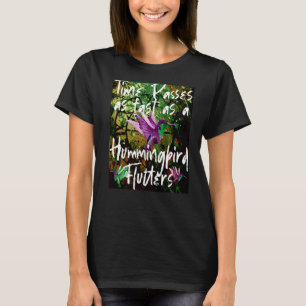 時間が速いハミングバードフラッターハミンを見る Tシャツ
