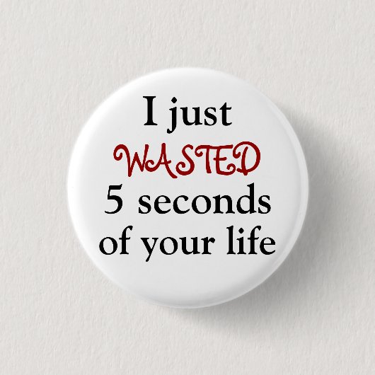 時間の浪費者 缶バッジ (正面)