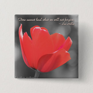 時間は私たちが何を癒すことができない…ポスター 缶バッジ