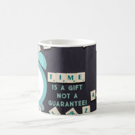 時間は贈り物である – マグカップ