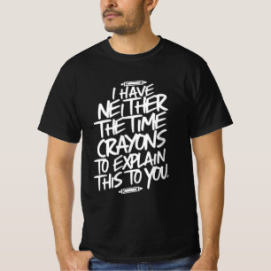 時間もクレヨンもない Tシャツ