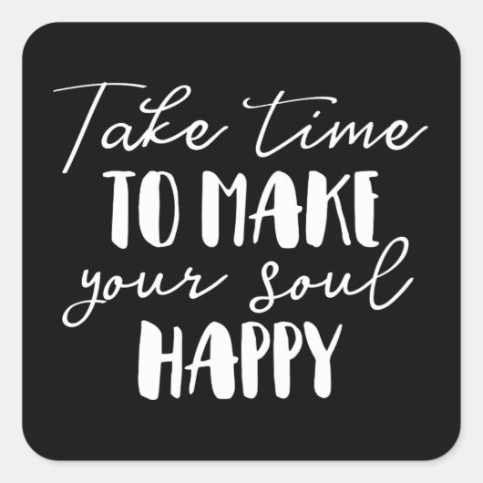 時間をかけて魂を幸せにする スクエアシール (正面)