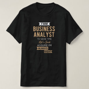 時間を取るためにビジネスアナリス救トを務める Tシャツ