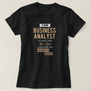 時間を取るためにビジネスアナリス救トを務める Tシャツ