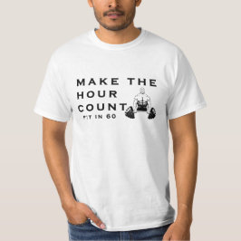 時間を有効に使おう | Fit in 60 モチベーション Tシャツ