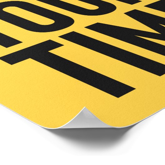 時間を無駄にしない |カスタム色やる気を起こさせる ポスター (角)