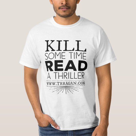 時間を読みましたスリラー-白いT --を殺して下さい Tシャツ (正面)
