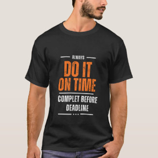 時間内にやる Tシャツ