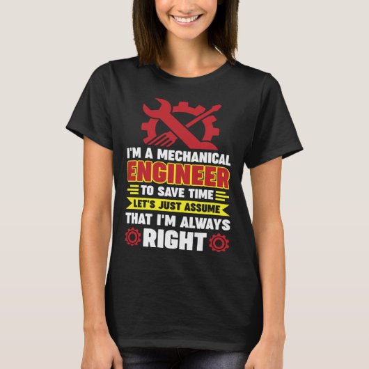 時間節約のため機械エンジニアだと言っておこう Tシャツ (正面)