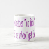 時間通りに私がそこに着くときがあります コーヒーマグカップ (中央)