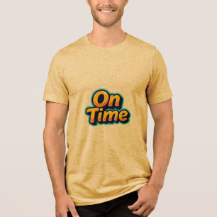 時間通りに トライブレンドTシャツ