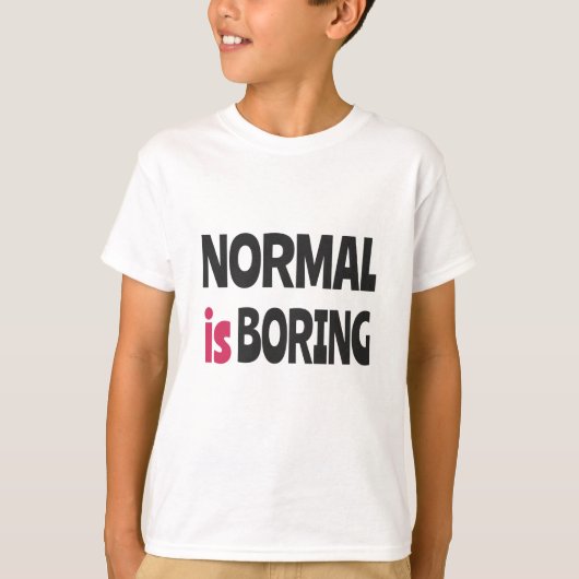 普通なんてつまらない Tシャツ (正面)