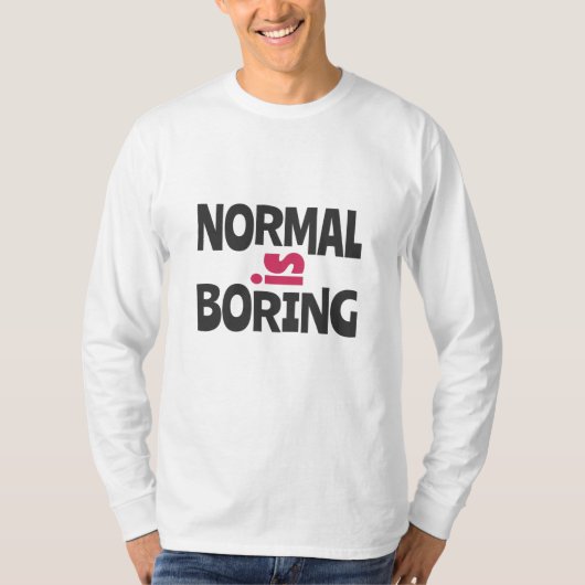 普通なんてつまらない Tシャツ (正面)