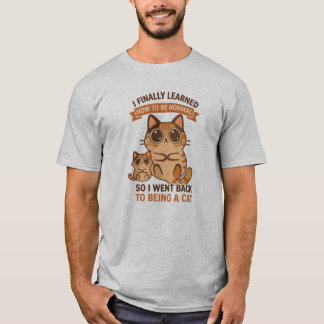 普通になる方法を覚えたので戻ってきました Tシャツ