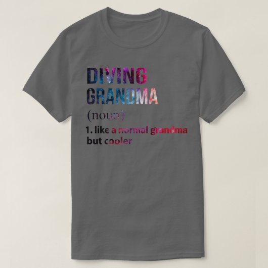 普通のおばあちゃんみたいにおばあちゃんを飛び込んクールだ Tシャツ (デザイン正面)