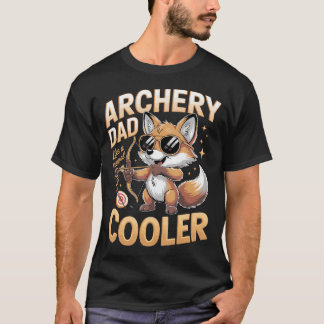 普通のお父さんみたいなArchery Dadだけど Tシャツ