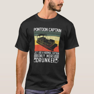 普通のキャプテンDruのようにポンツーンのキャプテンを飲む Tシャツ