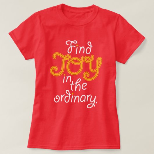 普通のダークティーで感動的JOYを見つける Tシャツ (デザイン正面)