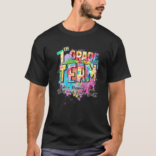 普通のチームのように7年生のチームが多クールい Tシャツ (正面)