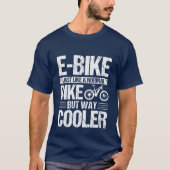 普通のバイクのようにEバイクが走るクール Tシャツ (正面)