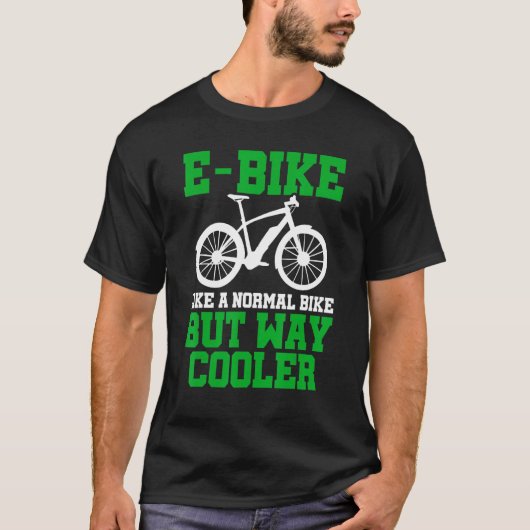 普通のバイクのようにEバイクモクールの方法 Tシャツ (正面)