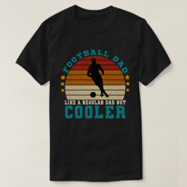 普通のパパのようにサッカーのパパがクール Tシャツ