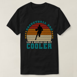 普通のパパのようにバスケットボールのパパがクールしかし Tシャツ