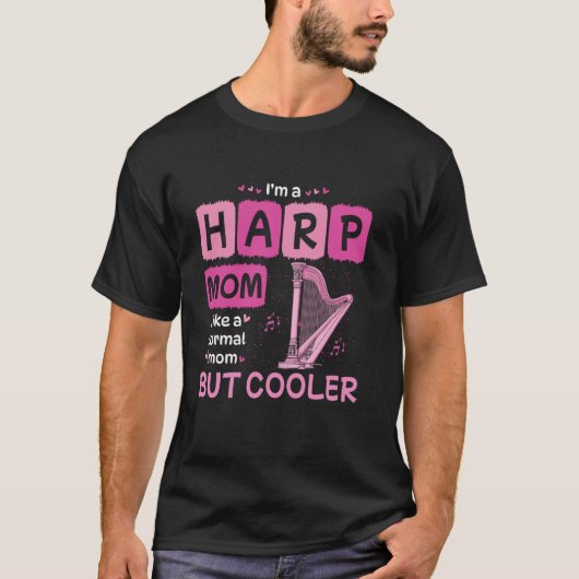 普通のママさんハープ奏者だけどちょっとクール Tシャツ (正面)