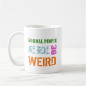 普通の人々はコーヒーマ風変わりグを壊している コーヒーマグカップ (左)