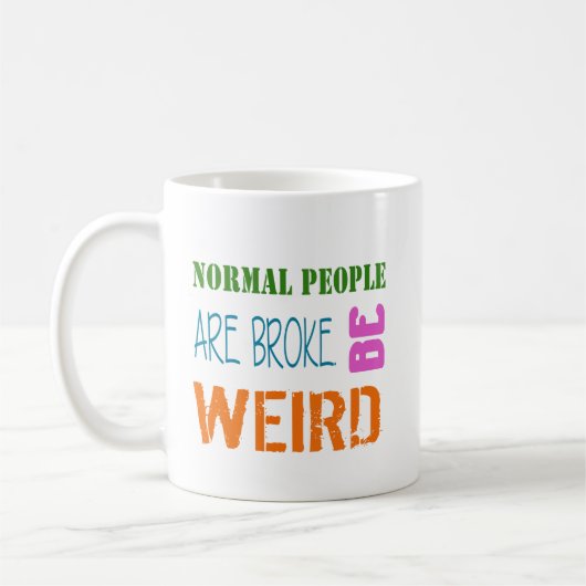 普通の人々はコーヒーマ風変わりグを壊している コーヒーマグカップ (左)