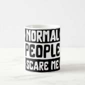 普通の人々は私にコーヒーマグを怖がらせる コーヒーマグカップ (中央)