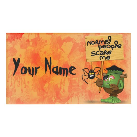 「普通の人々は私を怖がらせる」フランケンシュタインキャラクター 名札 (正面)