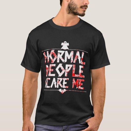 普通の人が怖い Tシャツ (正面)